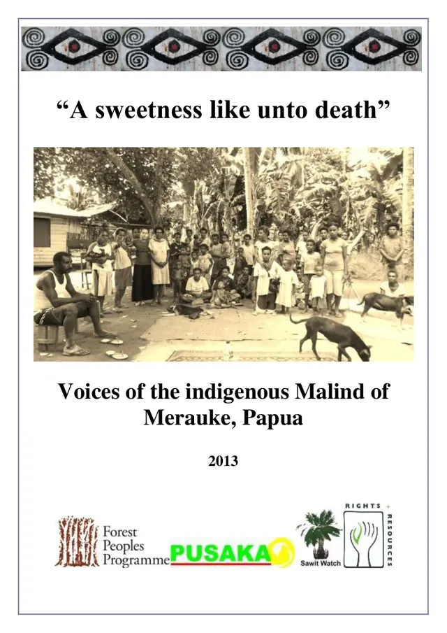 Malind accounts of MIFEE, Forest Peoples Programme, 2013.
